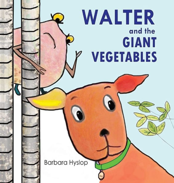 Walter And The Giant Vegetables