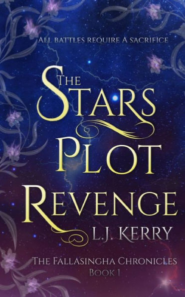 The Stars Plot Revenge (The Fallasingha Chronicles)