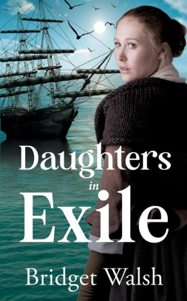 Hijas en el exilio (una trilogía irlandesa sobre la hambruna)