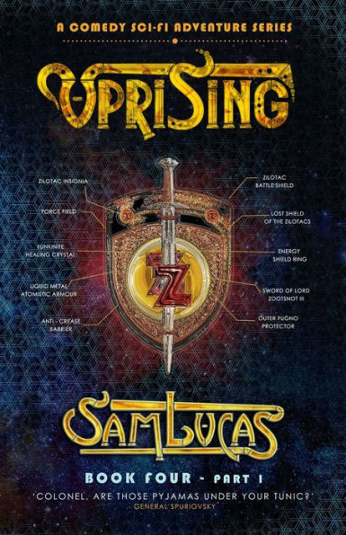 Uprising Part One: A Comedy Sci-Fi Adventure Series