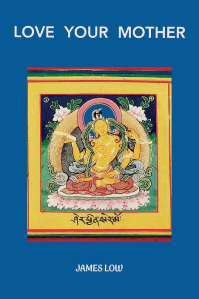 Love Your Mother (Simply Being Buddhism)
