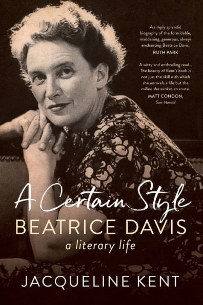 A Certain Style: Beatrice Davis, a literary life