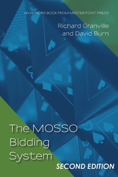The Mosso Bidding System: Second Edition