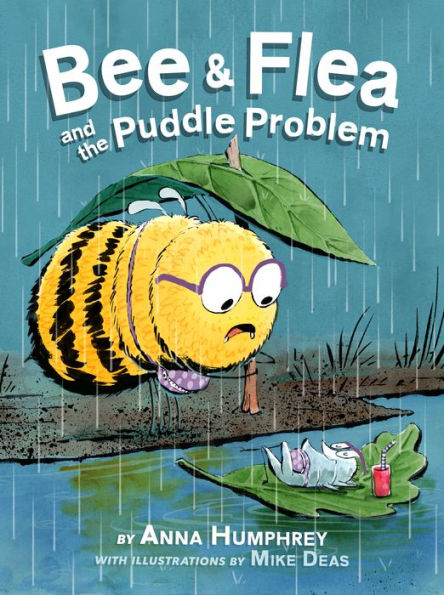 Bee & Flea And The Puddle Problem (Bee And Flea, 2)