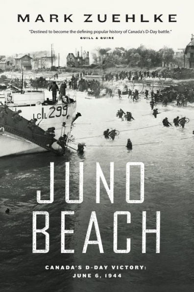 Juno Beach: Canada'S D-Day Victory