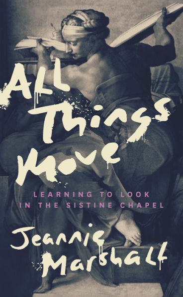 All Things Move: Learning To Look In The Sistine Chapel