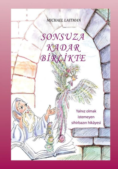 Sonsuza Kadar Birlikte (Turkish Edition)