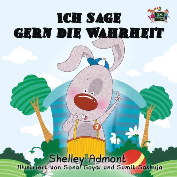 Ich liebe es, die Wahrheit zu sagen : I Love to Tell the Truth (German Edition)