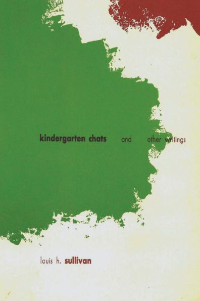 Kindergarten Chats And Other Writings (Revised Edition)