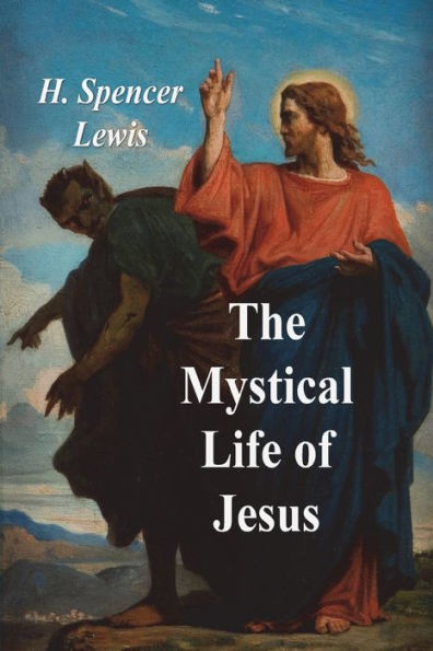 The Mystical Life Of Jesus