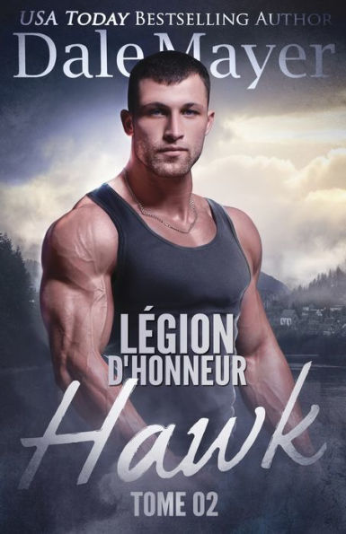 Hawk (French) (Légion D’Honneur) (French Edition)