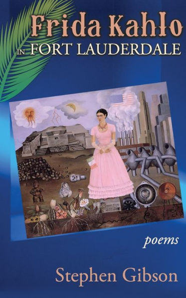 Frida Kahlo En Fort Lauderdale: Poemas
