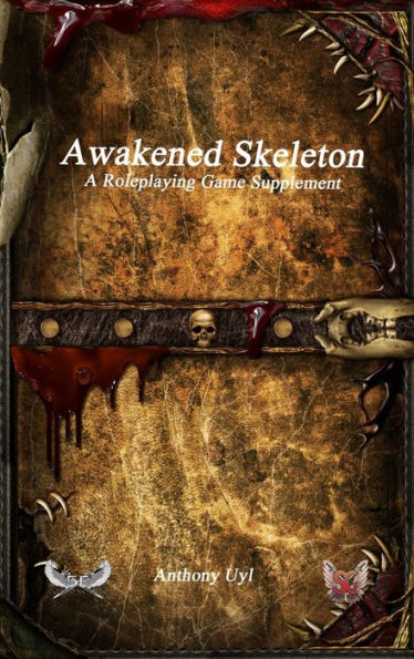 Awakened Skeleton A Roleplaying Game Supplement