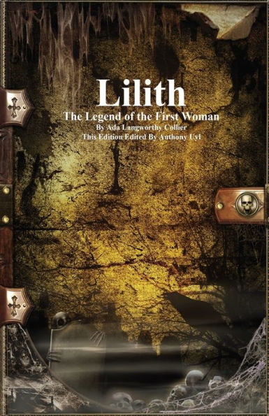 Lilith: The Legend Of The First Woman