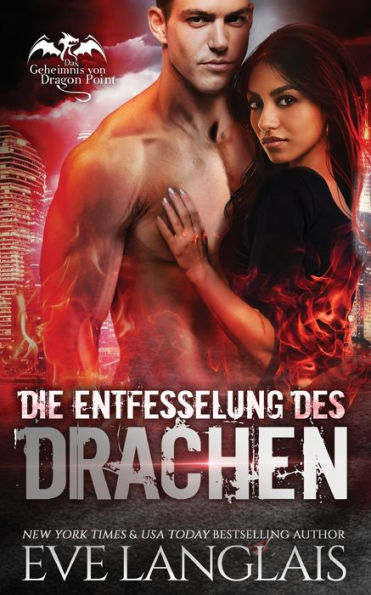 Die Entfesselung Des Drachen (Das Geheimnis Von Dragon Point) (German Edition)