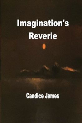 Imagination'S Reverie