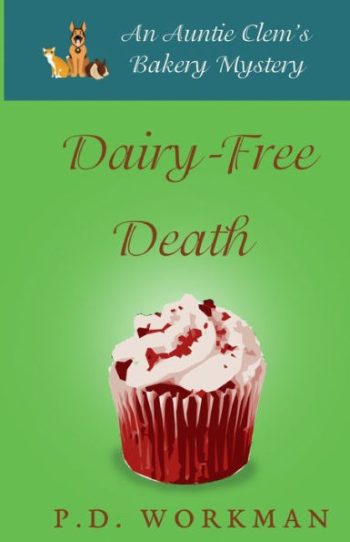 Dairy-Free Death (Auntie Clem'S Bakery)