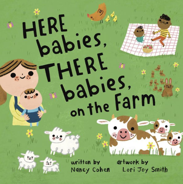 Here Babies, There Babies On The Farm (Here Babies, There Babies Series)
