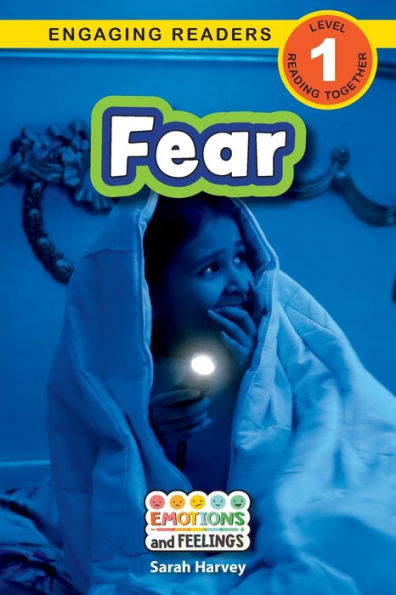 Fear: Emotions And Feelings (Engaging Readers, Level 1)