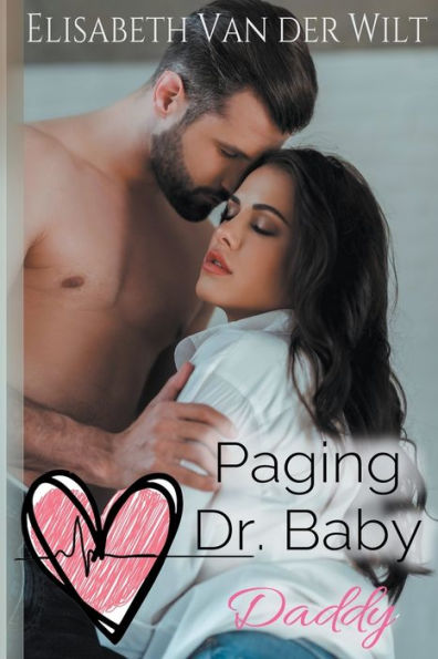 Paging Dr. Baby Daddy