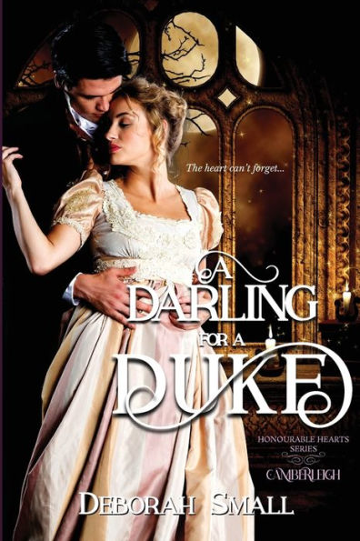 A Darling For A Duke (Honourable Hearts)