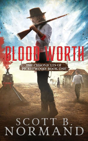 Blood Worth (The Chronicles of Picklewood)
