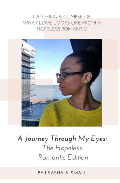 Un viaje a través de mis ojos: la edición romántica sin esperanza