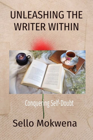 Unleashing The Writer Within: Conquering Self-Doubt (Middle English Edition)