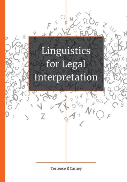 Linguistics For Legal Interpretation