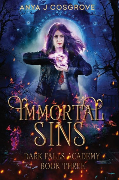 Immortal Sins: A Fantasy Academy Romance (Dark Falls Academy)