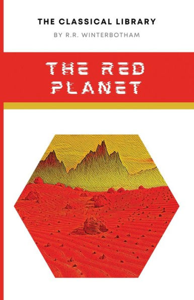 The Red Planet (The Classical Library) - 9781777481636