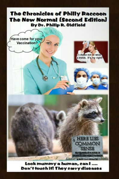 The Chronicles Of Philly Raccoon - The New Normal