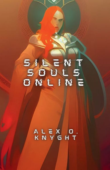 Silent Souls Online - 9781777835712