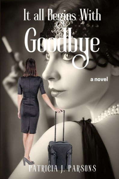 It All Begins With Goodbye - 9781777903251