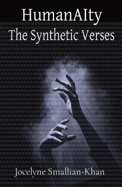 Humanaity: The Synthetic Verses