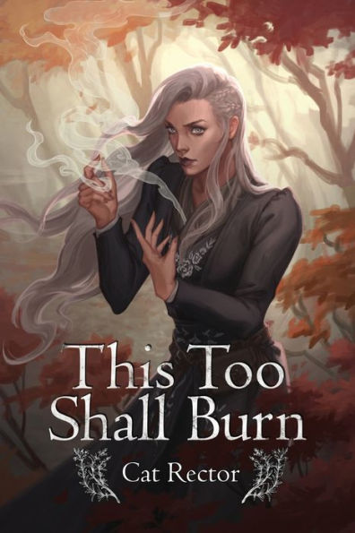 This Too Shall Burn - 9781778076367