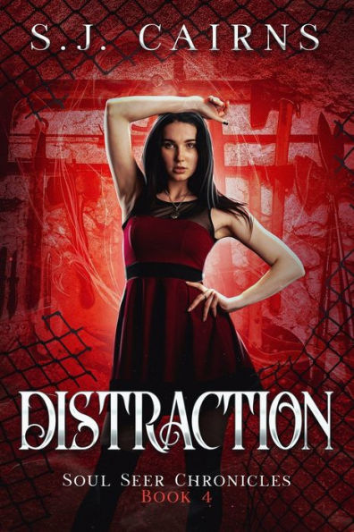 Distraction: Soul Seer Chronicles, Book 4 - 9781778261107