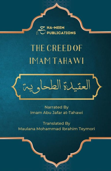The Creed Of Imam Tahawi: Arabic Text With English And Farsi Translation
