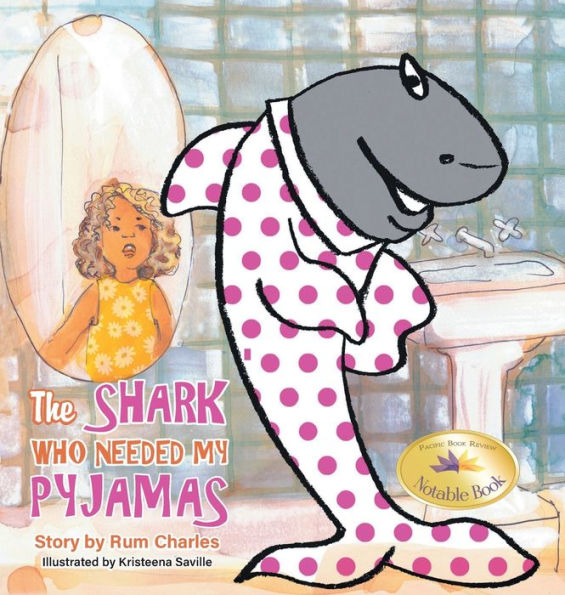 The Shark Who Needed My Pyjamas - 9781778830419