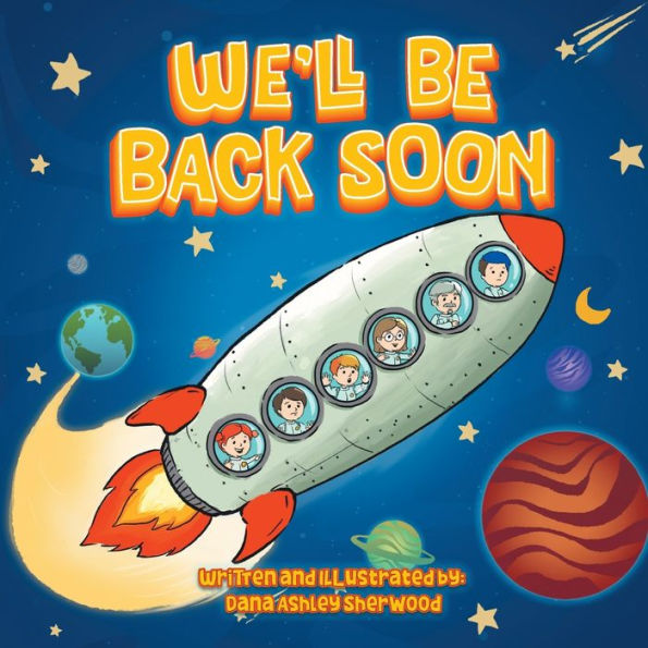 We'Ll Be Back Soon: A Sidney Pickles Adventure
