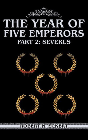 The Year Of Five Emperors: Part 2: Severus