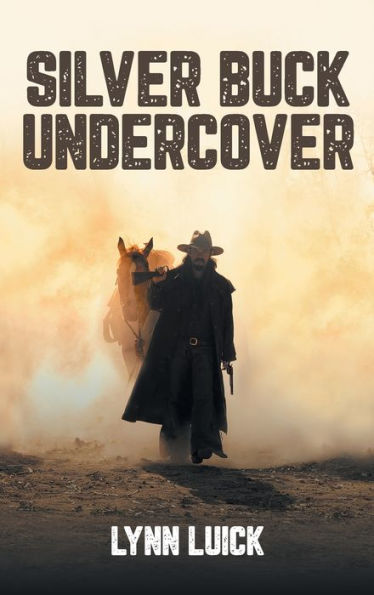 Silver Buck Undercover - 9781778831423