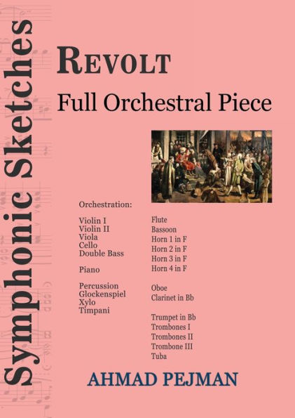 Revolt: Full Orchestral Piece (Symphonic Sketches) - 9781778920172