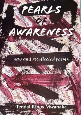 Pearls Of Awareness: New And Recollected Poems