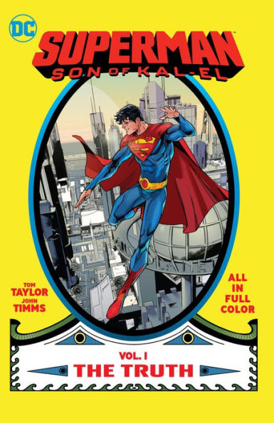 Superman: Son Of Kal-El 1: The Truth