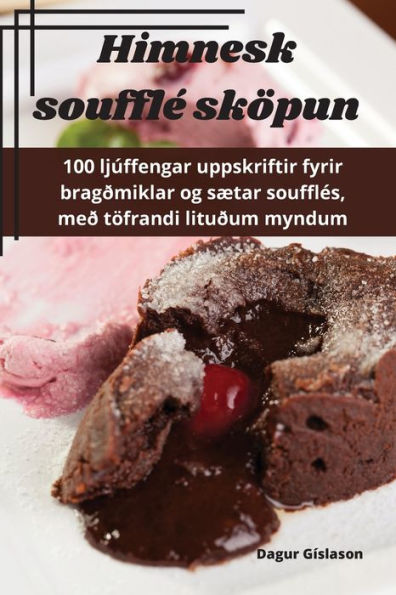 Himnesk Souffle Sköpun (Icelandic Edition)