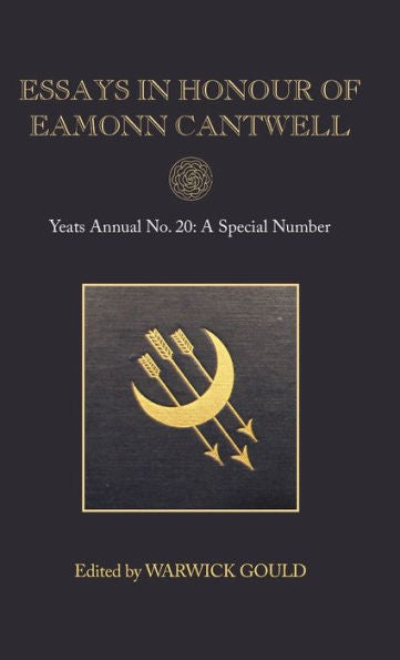 Ensayos en honor a Eamonn Cantwell: Yeats Annual No. 20 (20)