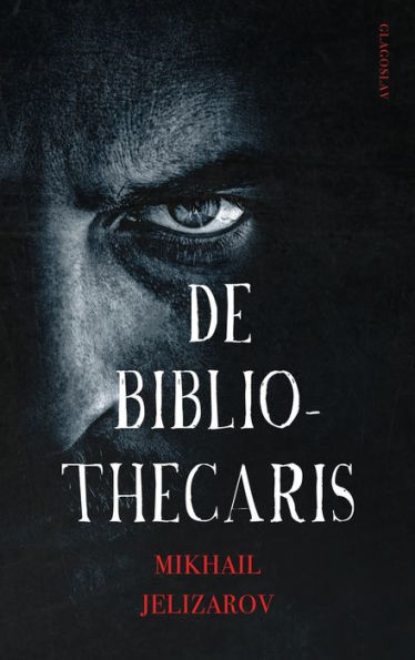 De Bibliothecaris (Dutch Edition) - 9781784224158