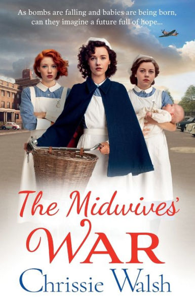 The Midwives' War - 9781785134814