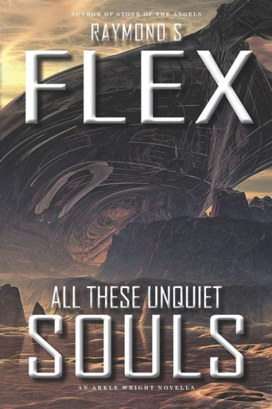 Todas estas almas inquietas: una novela de Arkle Wright
